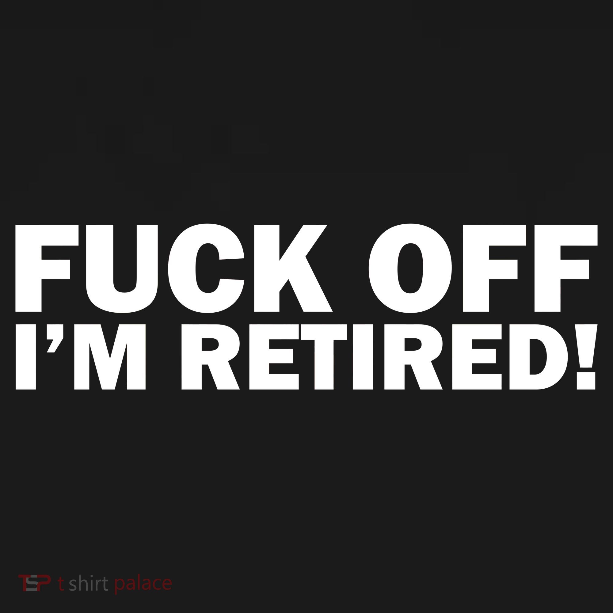 Fuck Off I'm Retired 16 in Basic Backpack