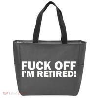 Fuck Off I'm Retired Tote Bag thumb 0
