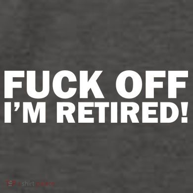 Fuck Off I'm Retired Vector Backpack