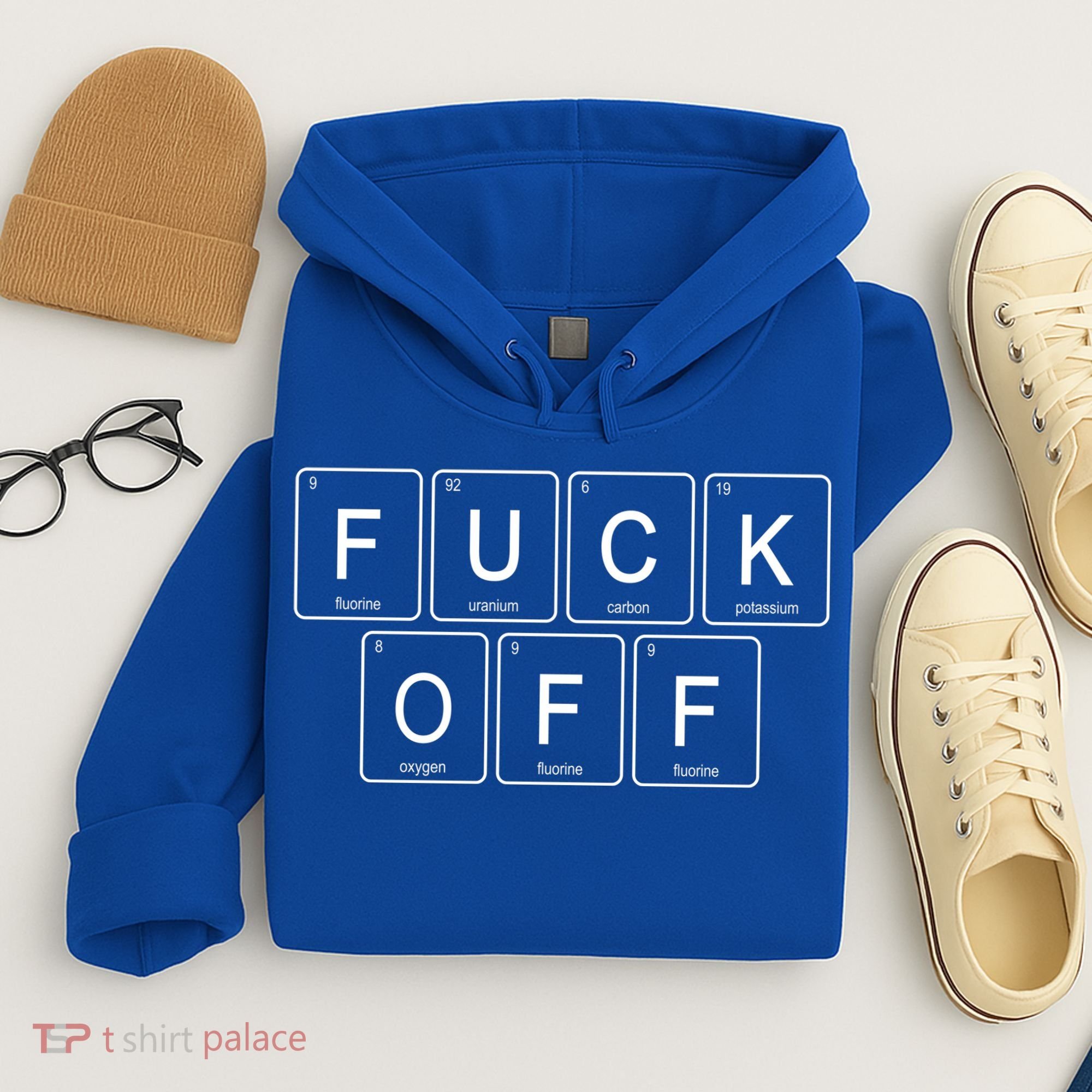 Fuck Off Periodic Table Funny Offensive Hoodie