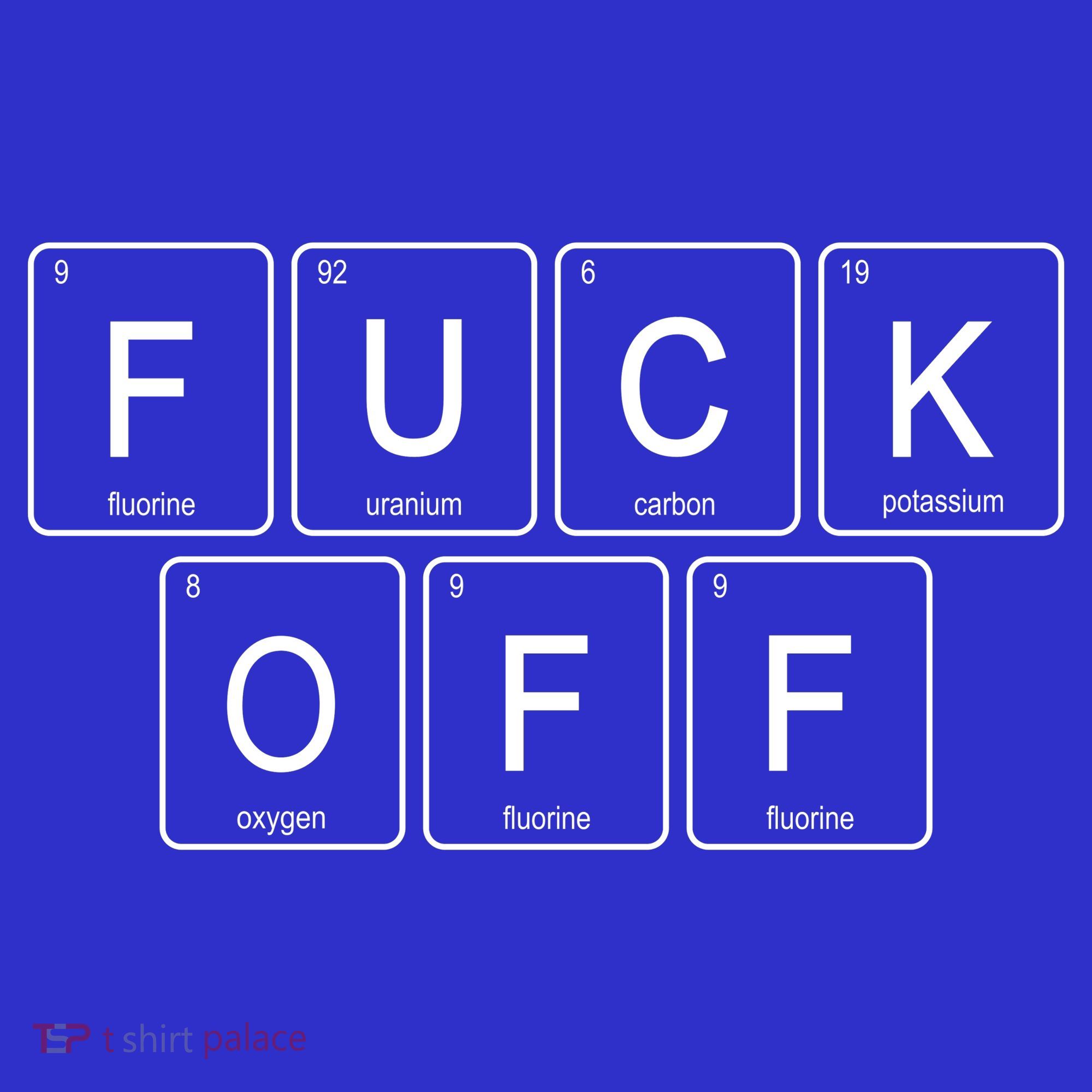 Fuck Off Periodic Table Funny Offensive Long Sleeve Shirt