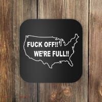 Fuck Off We're Full United States Coaster thumb 0