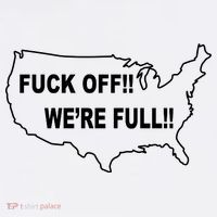 Fuck Off We're Full United States T-Shirt thumb 7
