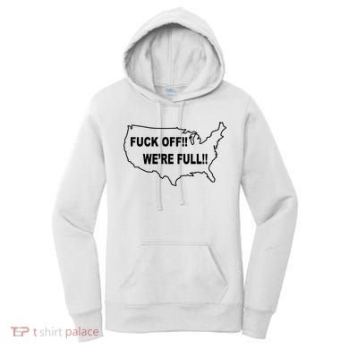Fuck Off We're Full United States Women's Hoodie
