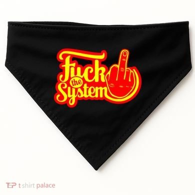 Fuck The System USA-Made Doggie Bandana