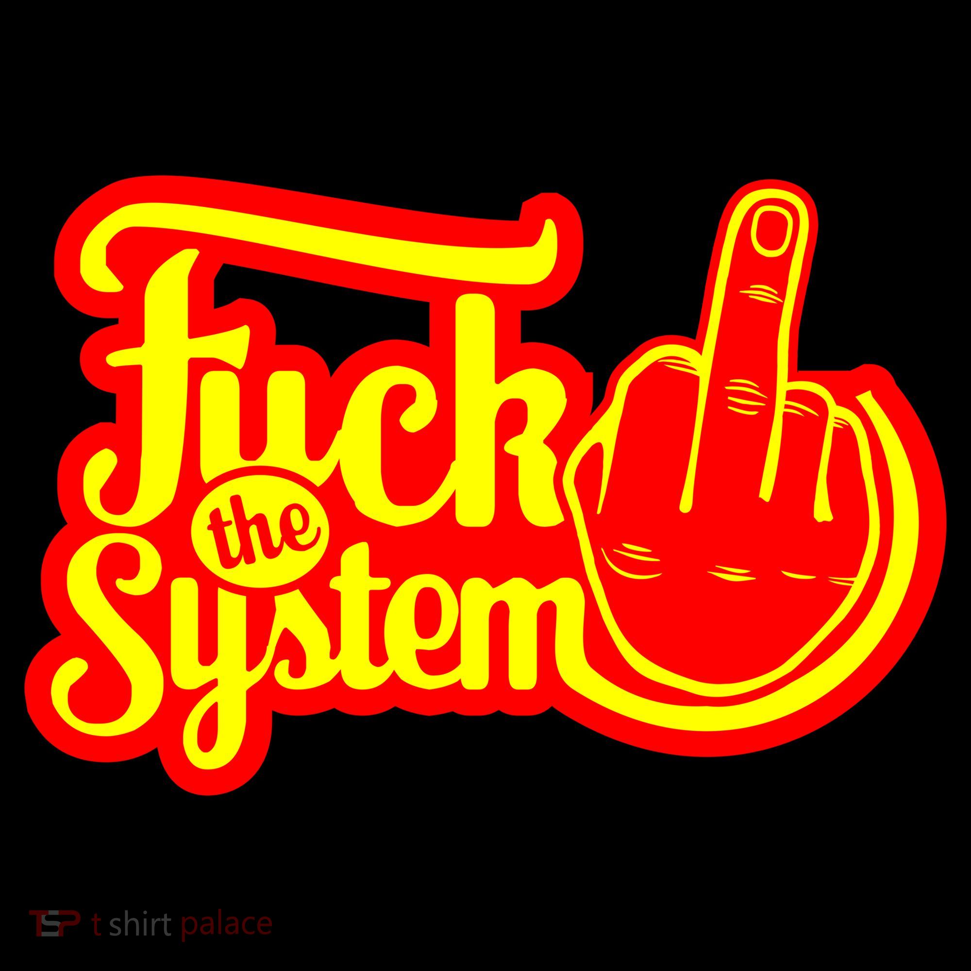 Fuck The System Sweatshirt