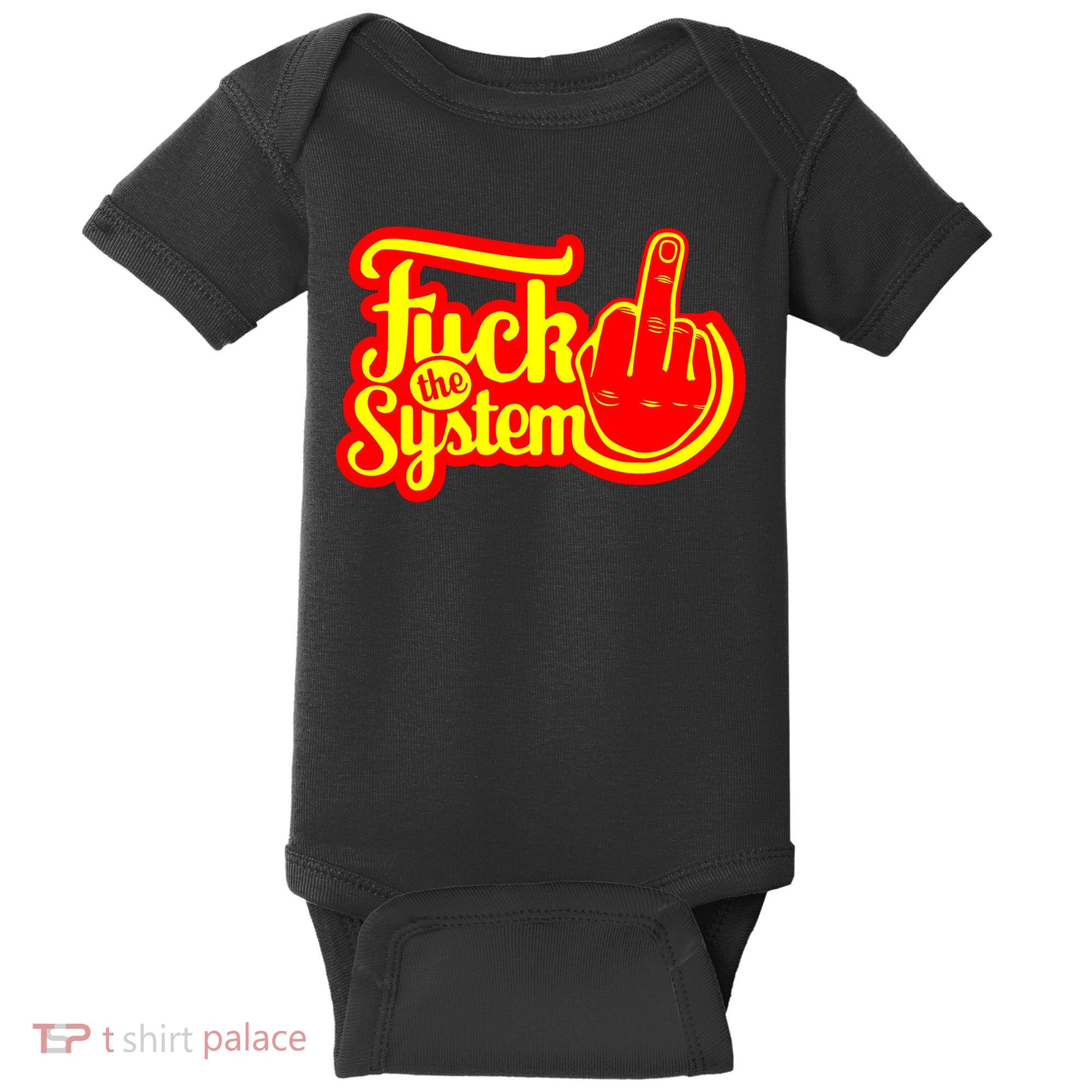 Fuck The System Baby Bodysuit