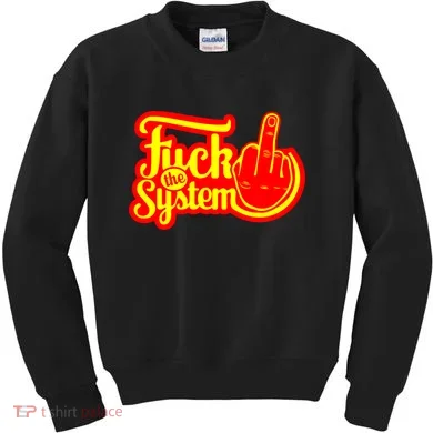 Fuck The System Kids Sweatshirt