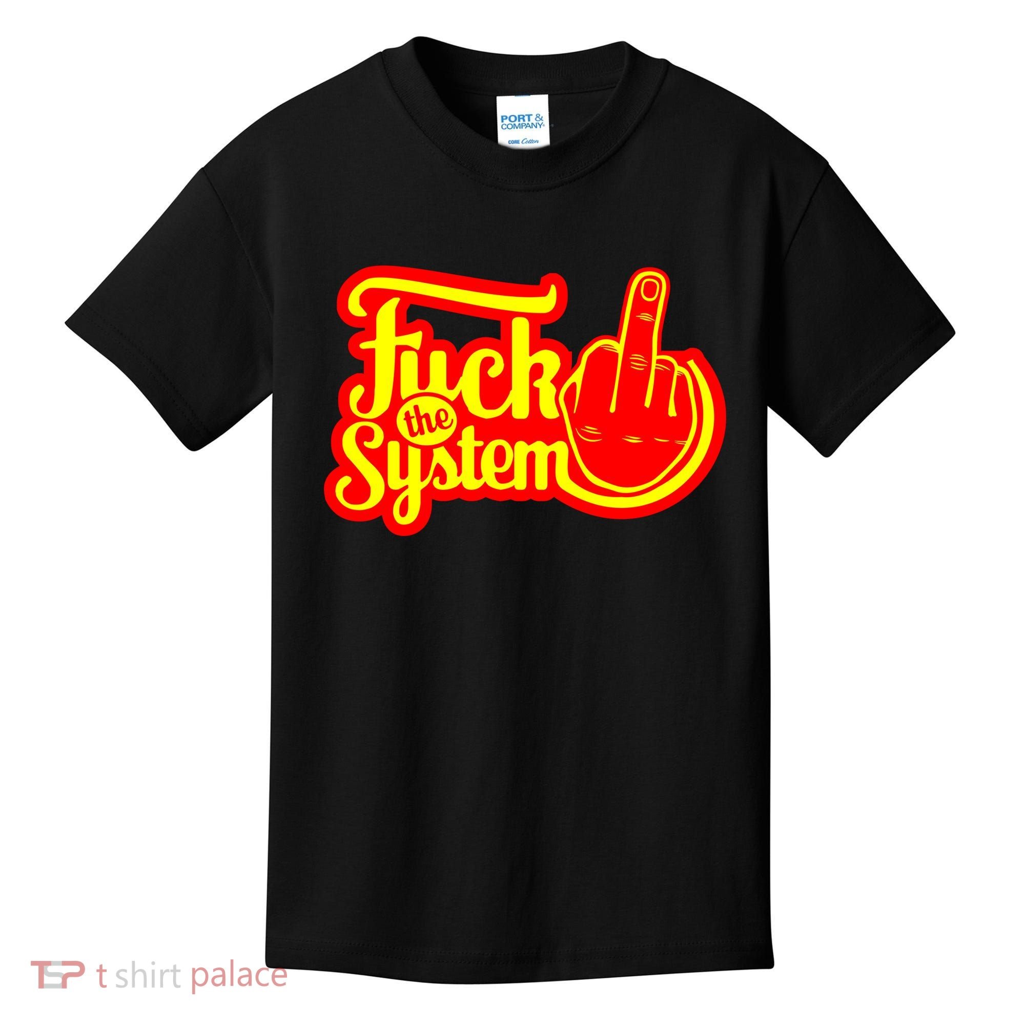 Fuck The System Kids T-Shirt