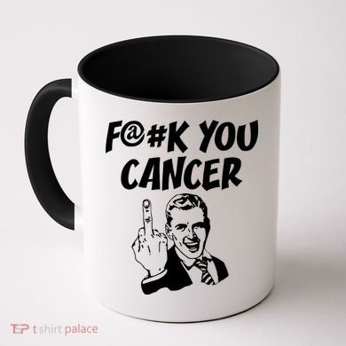 Fuck You Cancer Coffee Mug