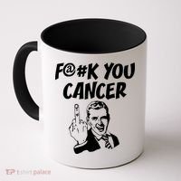 Fuck You Cancer Coffee Mug thumb 0