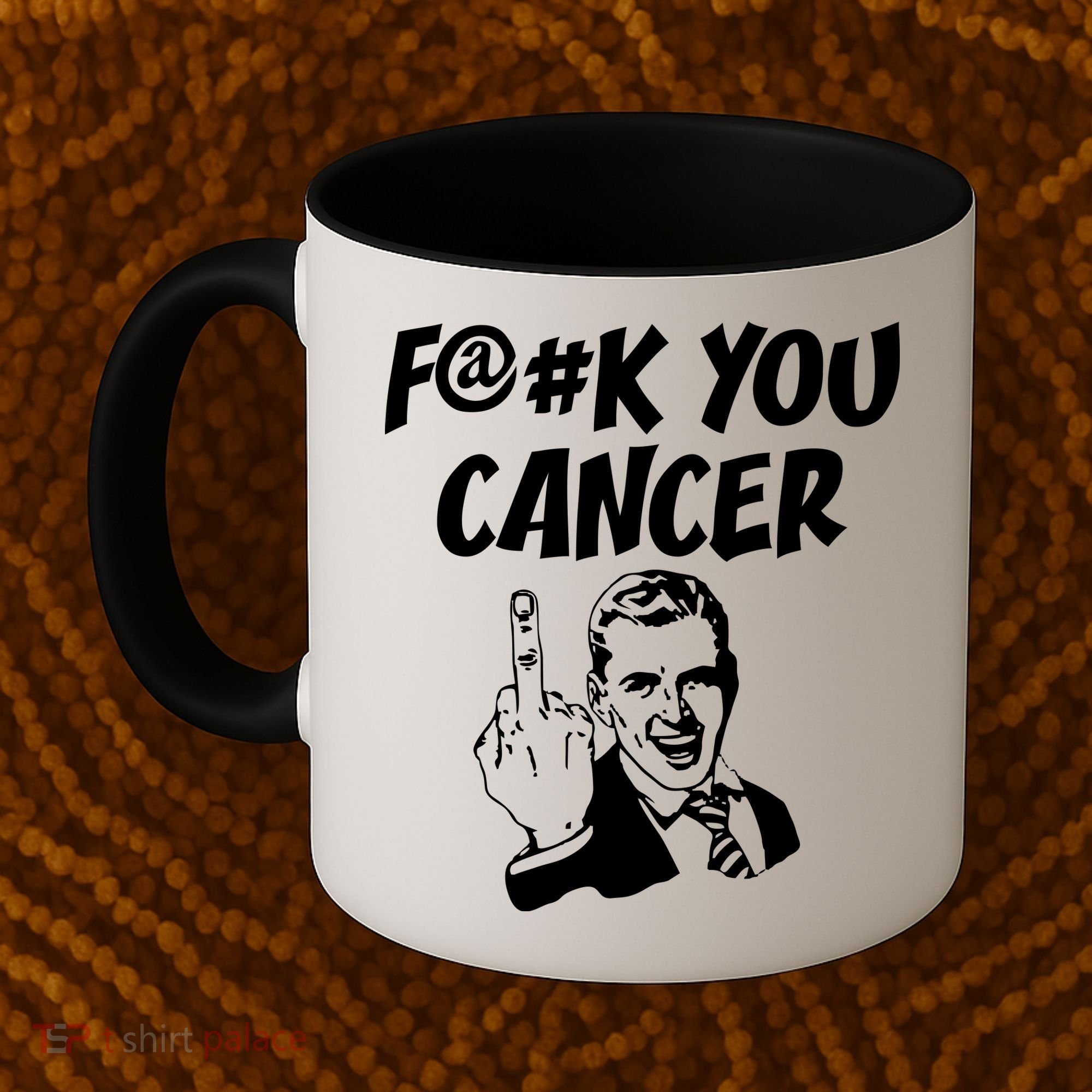 Fuck You Cancer Coffee Mug