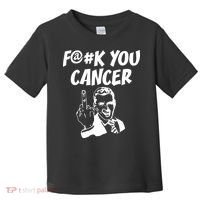 Fuck You Cancer Toddler T-Shirt thumb 0