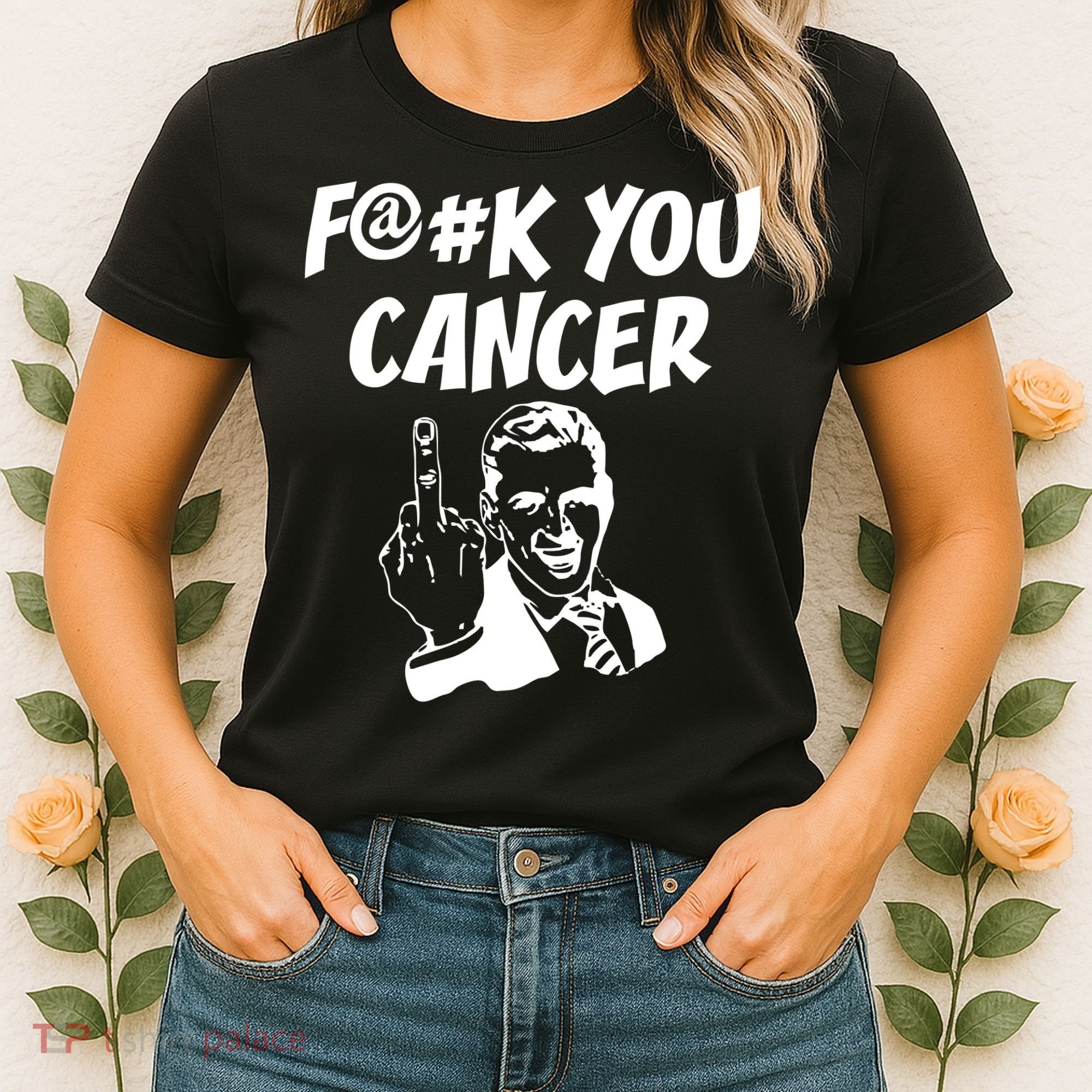 Fuck You Cancer Women's T-Shirt