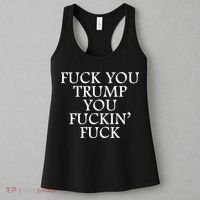 Fuck You Trump You Fuckin Fuck Women's Tank Top thumb 3
