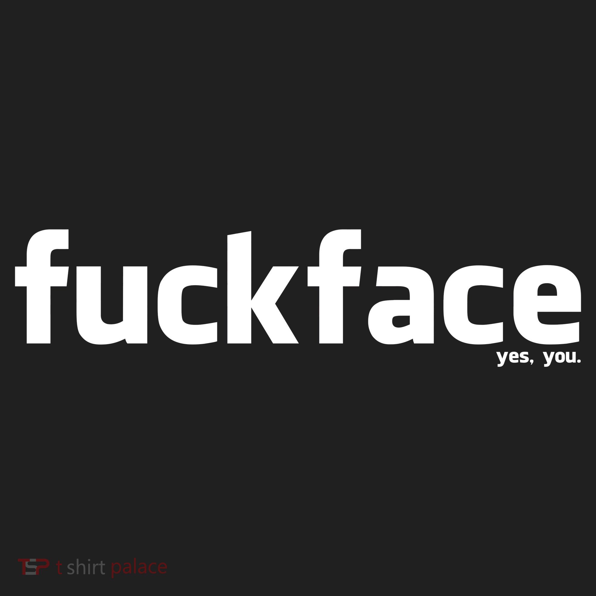 Fuckface Yes You Women's Sweatshirt