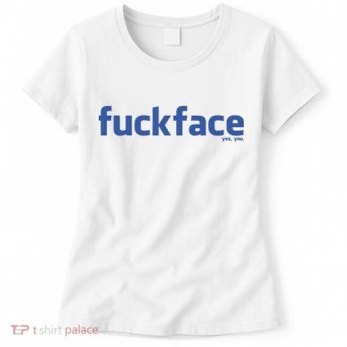 Fuckface Yes You Women's T-Shirt