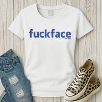 Fuckface Yes You Women's T-Shirt thumb 3