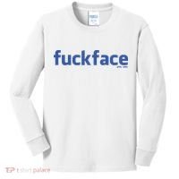 Fuckface Yes You Kids Long Sleeve Shirt thumb 0