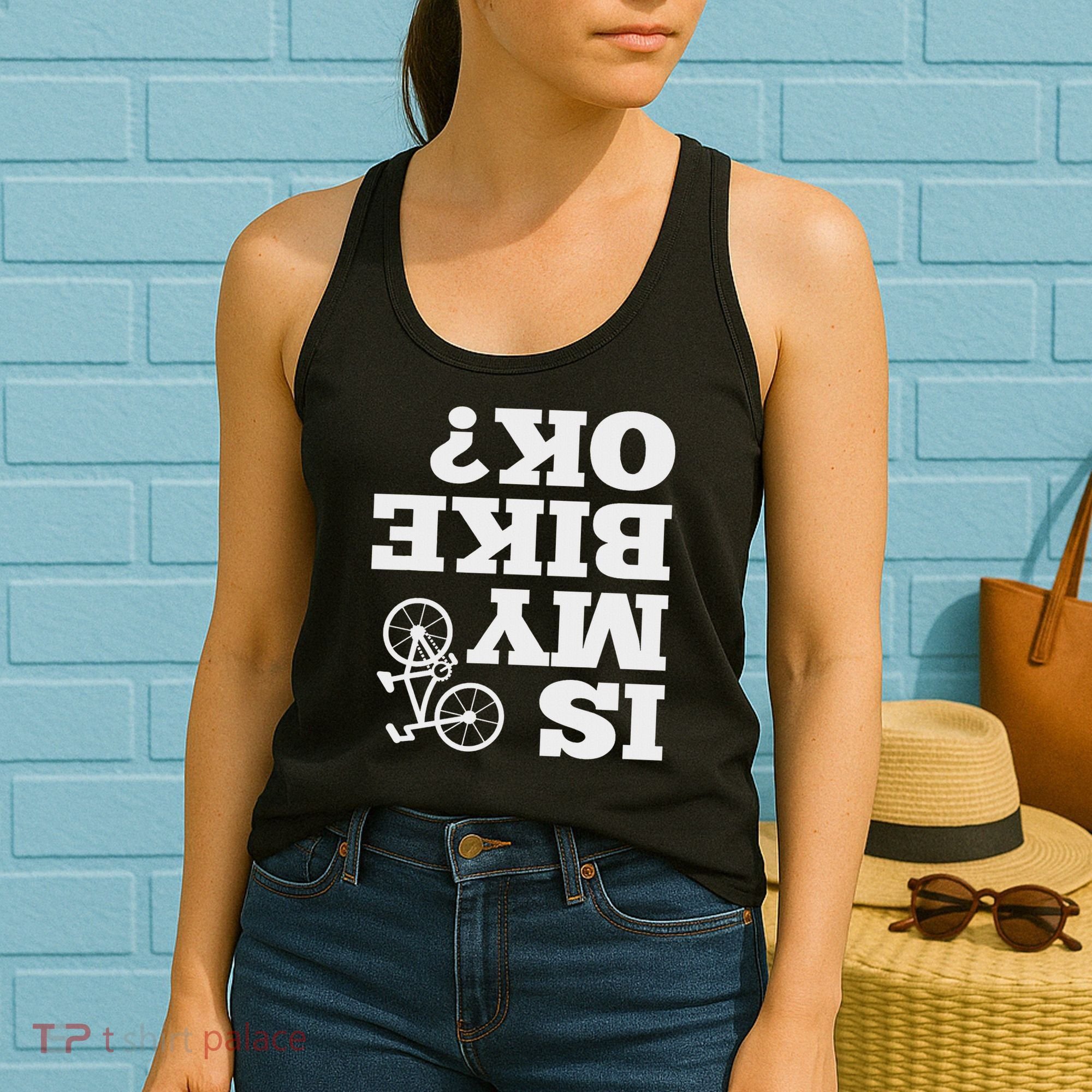 Funny Upside Down Is My Bike Ok Bicycle Sarcastic New Gift Women's Tank Top