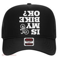 Funny Upside Down Is My Bike Ok Bicycle Sarcastic New Gift Hat thumb 0