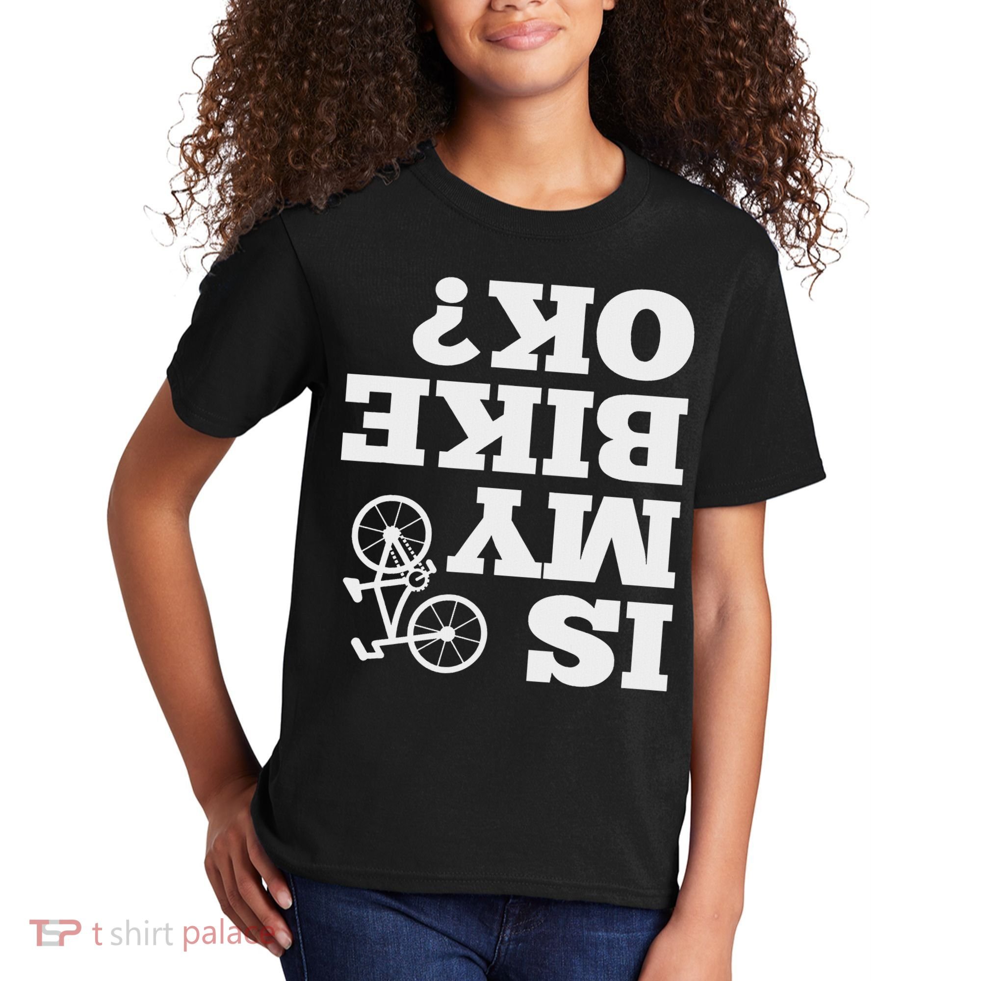 Funny Upside Down Is My Bike Ok Bicycle Sarcastic New Gift Kids T-Shirt