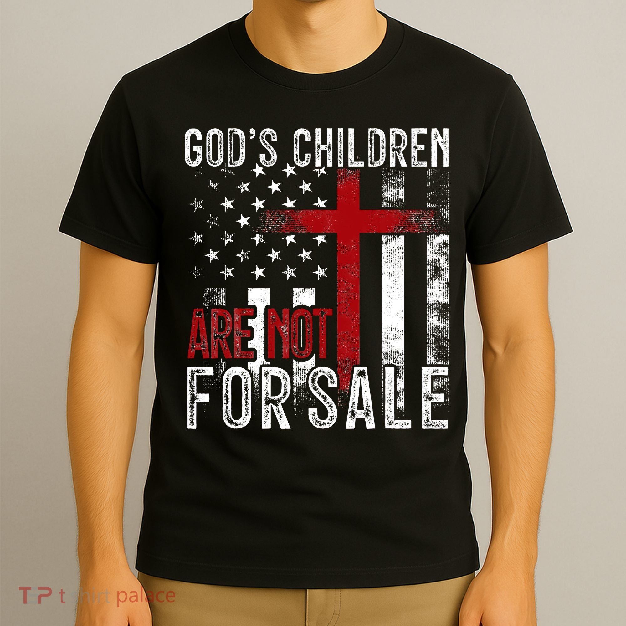 Gods Children Are Not For Sale Funny Political  T-Shirt