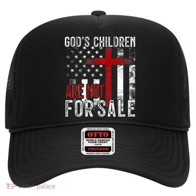 Gods Children Are Not For Sale Funny Political  Hat