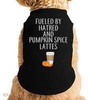 Fueled By Hatred And Pumpkin Spice Lattes Doggie Tank thumb 0