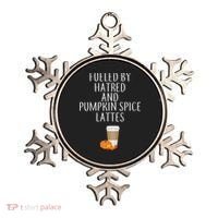 Fueled By Hatred And Pumpkin Spice Lattes Ornament thumb 0