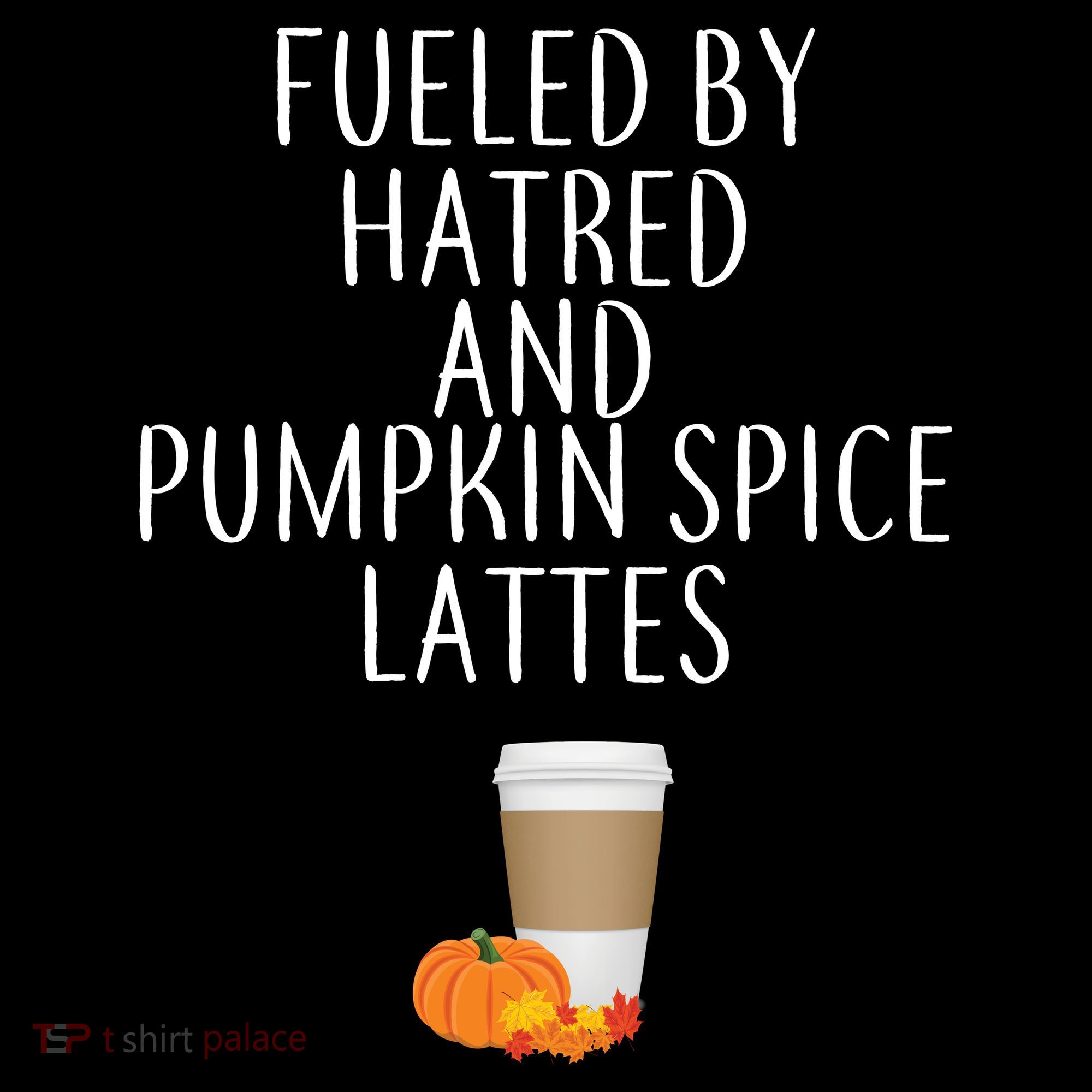 Fueled By Hatred And Pumpkin Spice Lattes Ornament