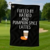 Fueled By Hatred And Pumpkin Spice Lattes Golf Towel thumb 1