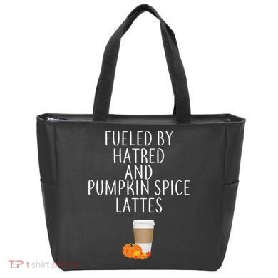 Fueled By Hatred And Pumpkin Spice Lattes Tote Bag
