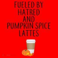 Fueled By Hatred And Pumpkin Spice Lattes Santa Hat thumb 1