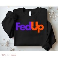 Fed Up Sweatshirt thumb 2