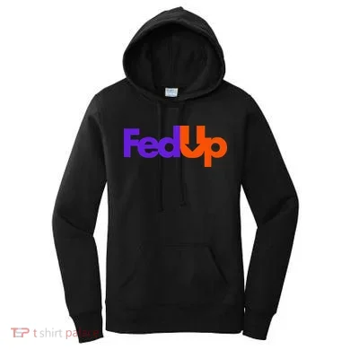 Fed Up Women's Hoodie