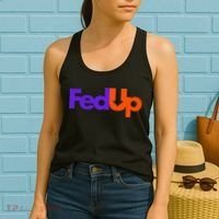 Fed Up Women's Tank Top thumb 2