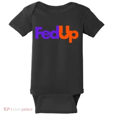 Fed Up Baby Bodysuit