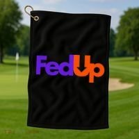 Fed Up Golf Towel thumb 1
