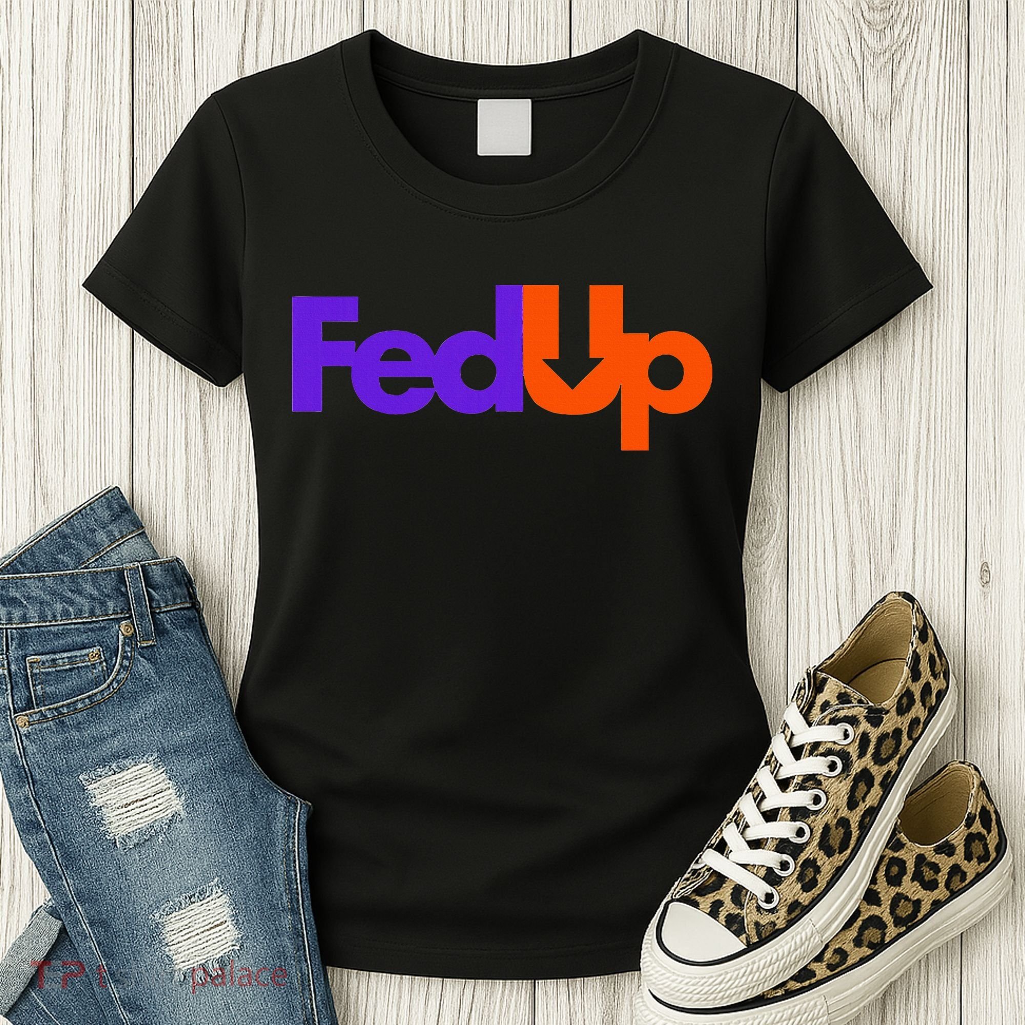 Fed Up Women's T-Shirt