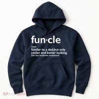 Funcle Uncle Funny Hoodie thumb 0