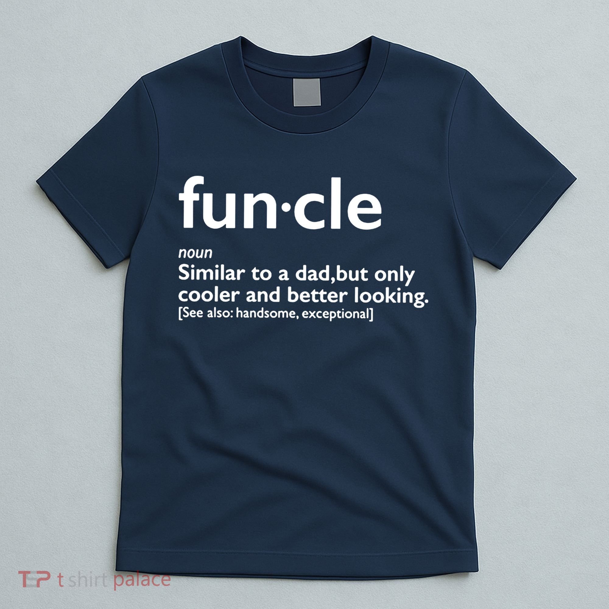 Funcle Uncle Funny T-Shirt
