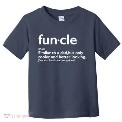 Funcle Uncle Funny Toddler T-Shirt