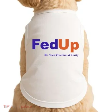 Fed Up Doggie Tank