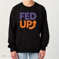 FED UP Women's Sweatshirt thumb 0