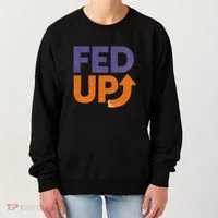 FED UP Women's Sweatshirt thumb 0