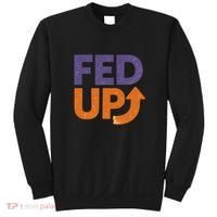 FED UP Sweatshirt thumb 0