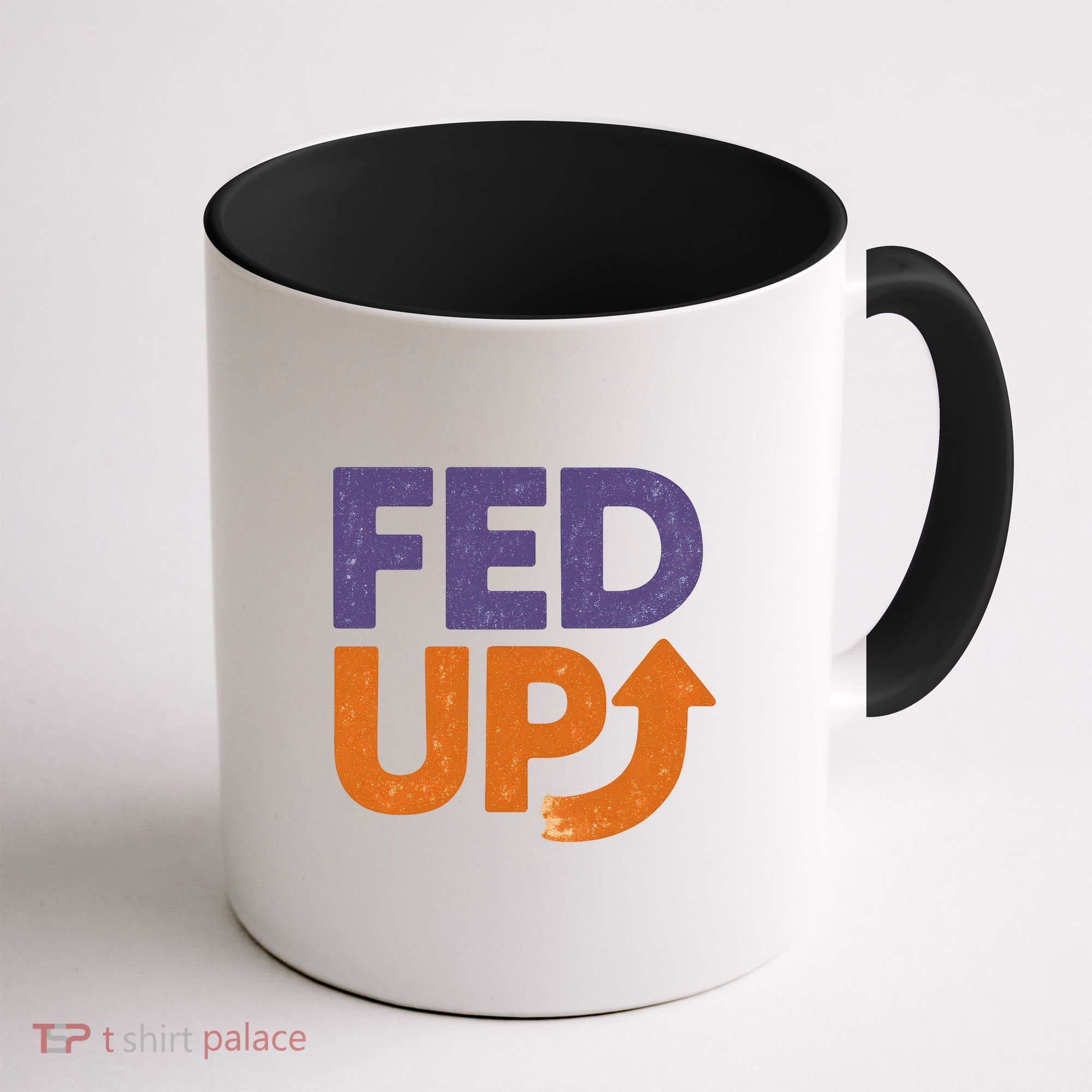 FED UP Coffee Mug