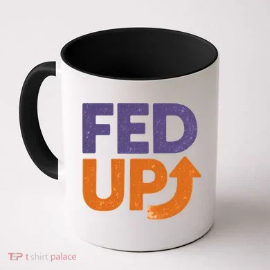 FED UP Coffee Mug