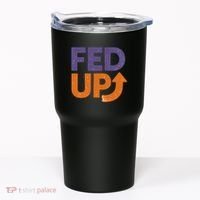 FED UP Tumbler thumb 0
